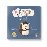 Kirpicik Peki şimdi ne Yapacak -Uyku Zamanı