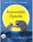 AVUCUNDAKİ ÖPÜCÜK (RAKUN UN HIKAYESI)