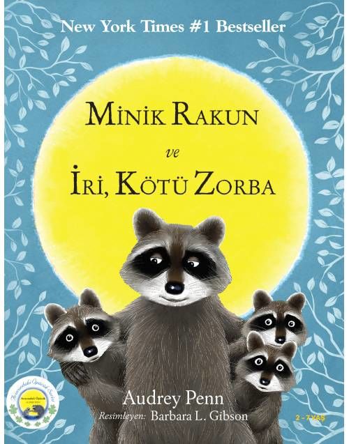 MİNİK RAKUN VE İRİ,KÖTÜ ZORBA