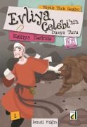 EVLİYA ÇELEBİ NİN DÜNYA TURU