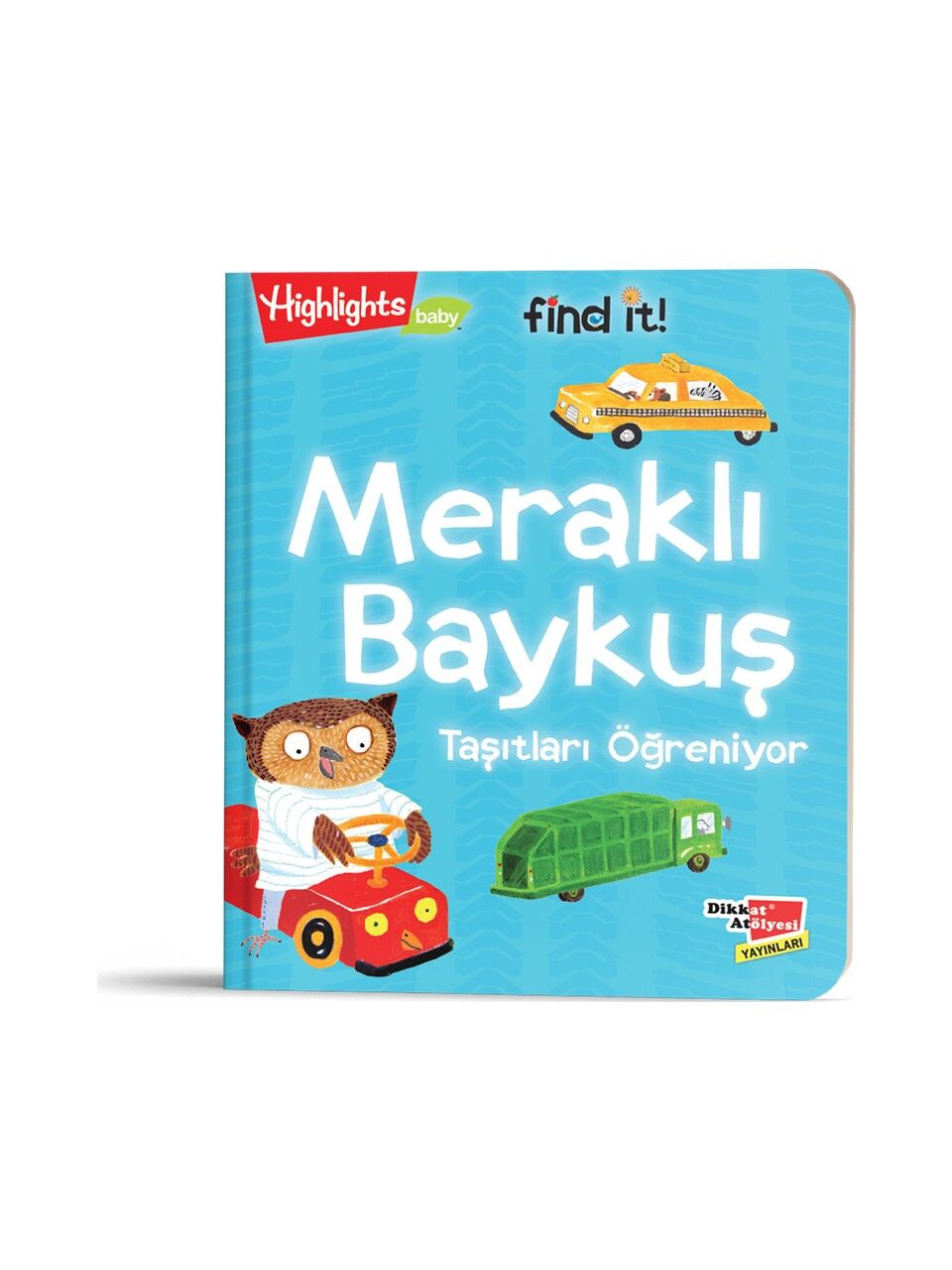 Meraklı Baykuş Taşıtları Öğreniyor